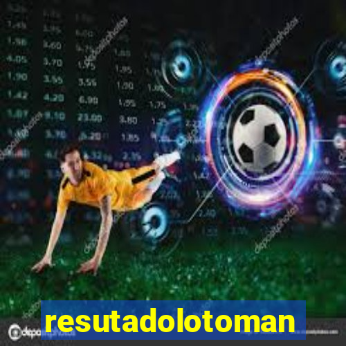 resutadolotomania