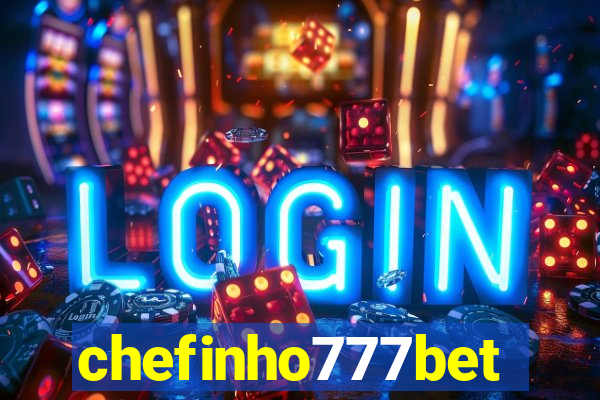 chefinho777bet