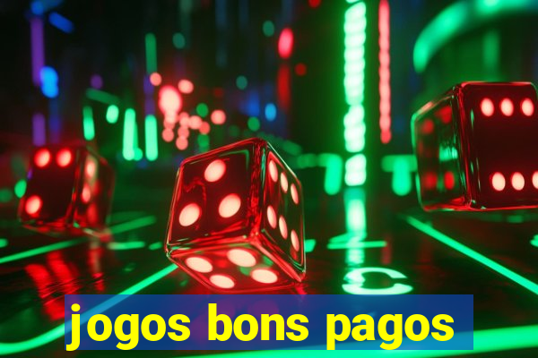 jogos bons pagos