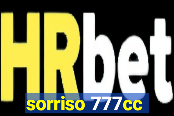 sorriso 777cc