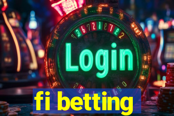 fi betting