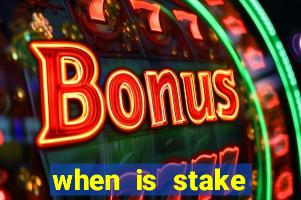 when is stake monthly bonus