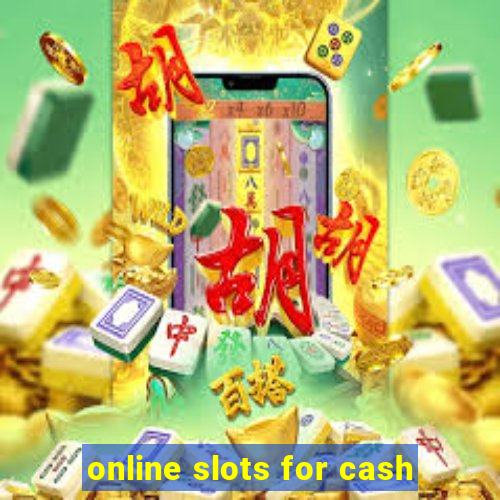 online slots for cash