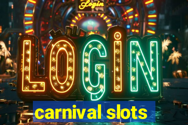 carnival slots