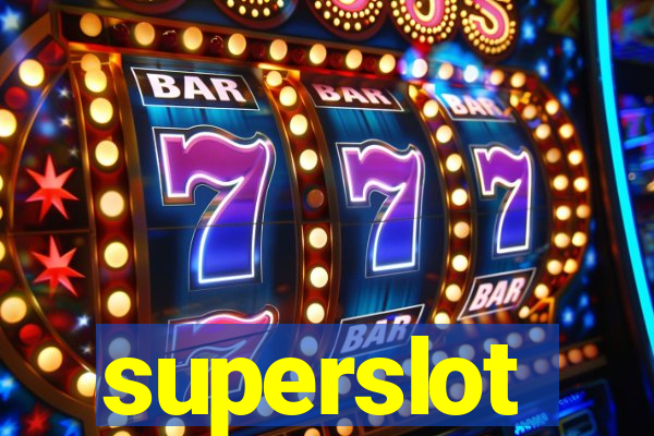 superslot