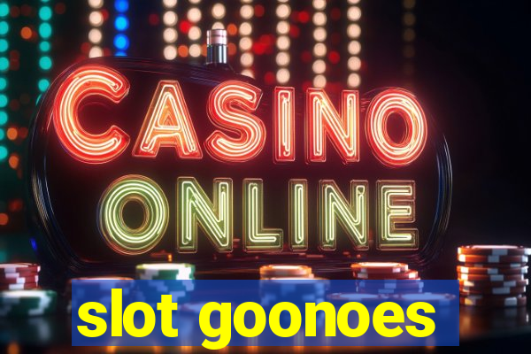 slot goonoes