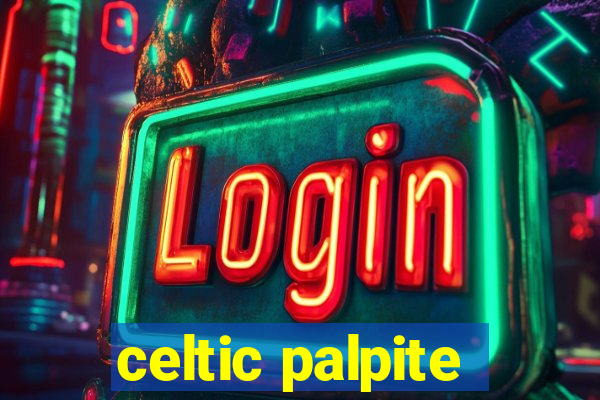 celtic palpite