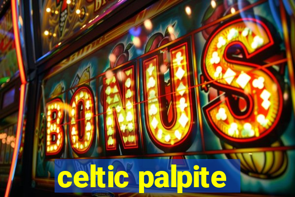 celtic palpite