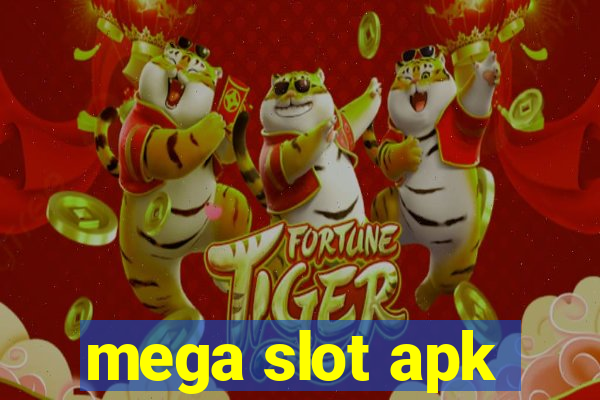 mega slot apk