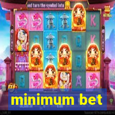 minimum bet