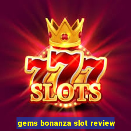 gems bonanza slot review