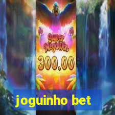 joguinho bet