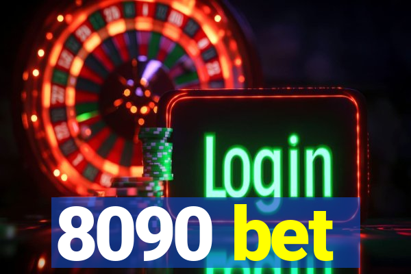 8090 bet