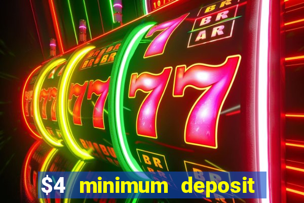 $4 minimum deposit casino canada