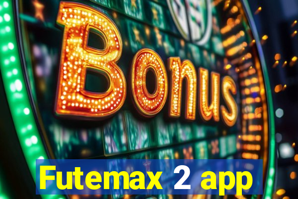 Futemax 2 app