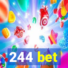 244 bet