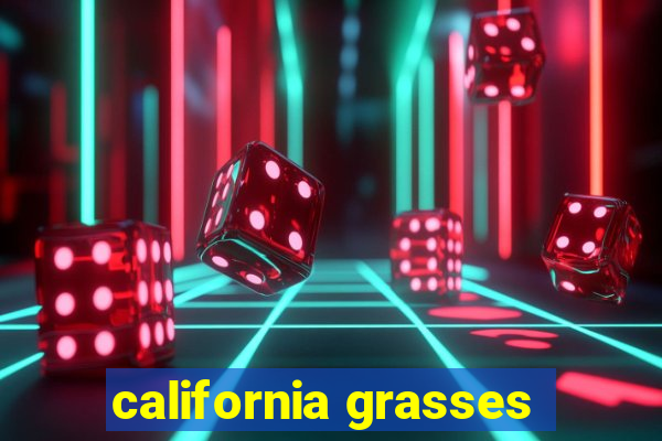 california grasses