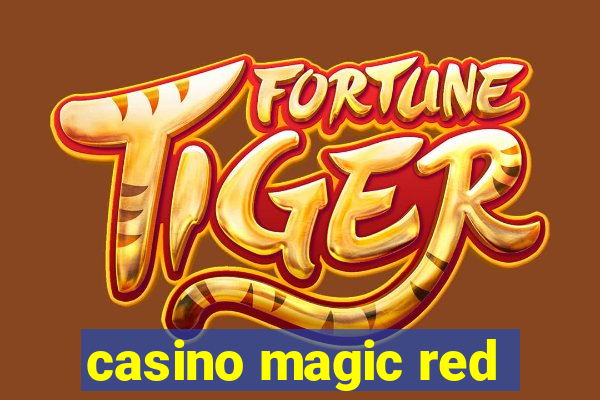 casino magic red