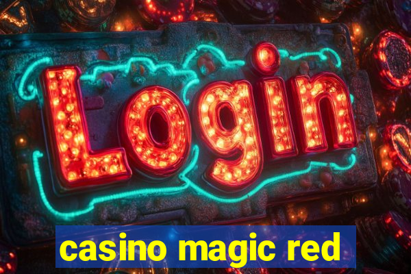 casino magic red