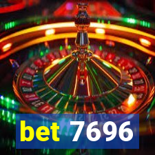 bet 7696