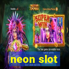 neon slot