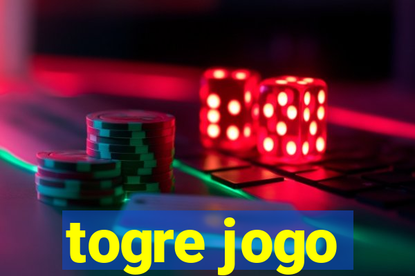 togre jogo