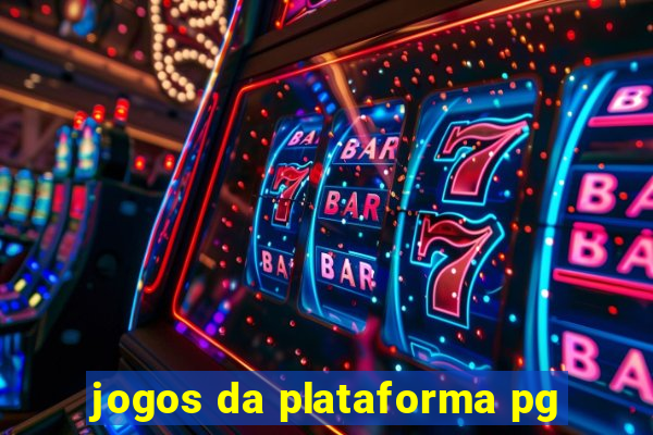 jogos da plataforma pg