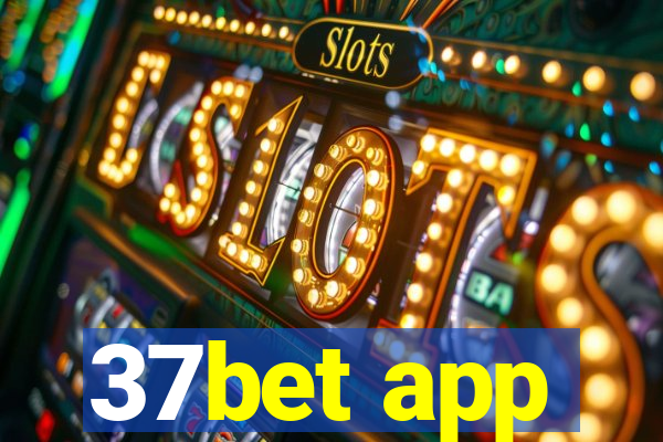 37bet app