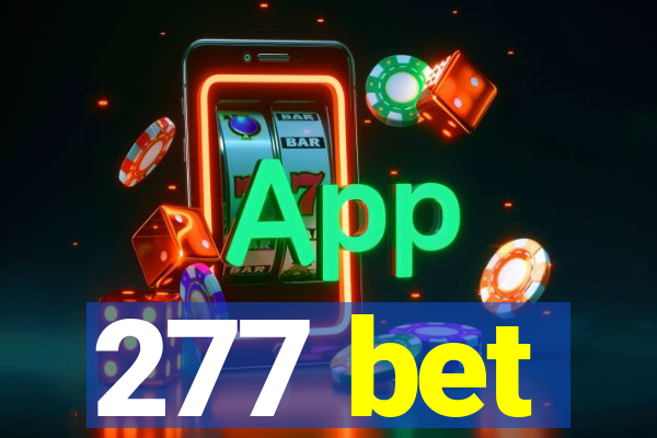 277 bet