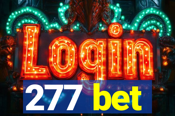 277 bet