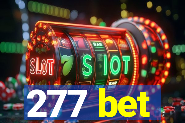 277 bet