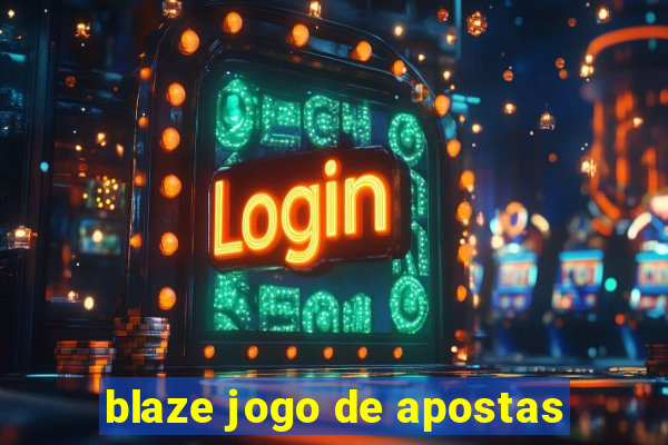 blaze jogo de apostas