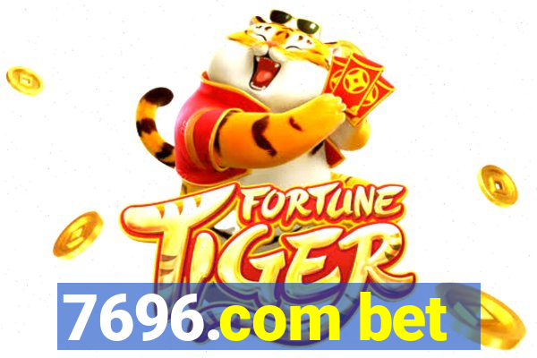 7696.com bet