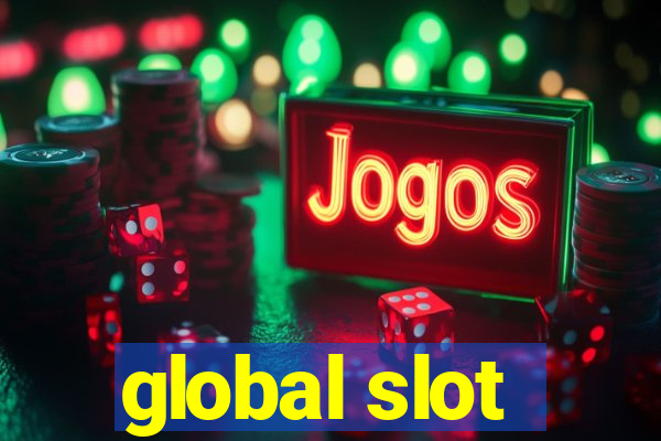 global slot