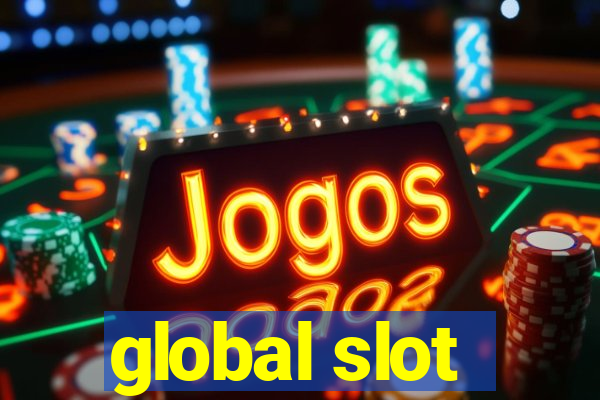 global slot