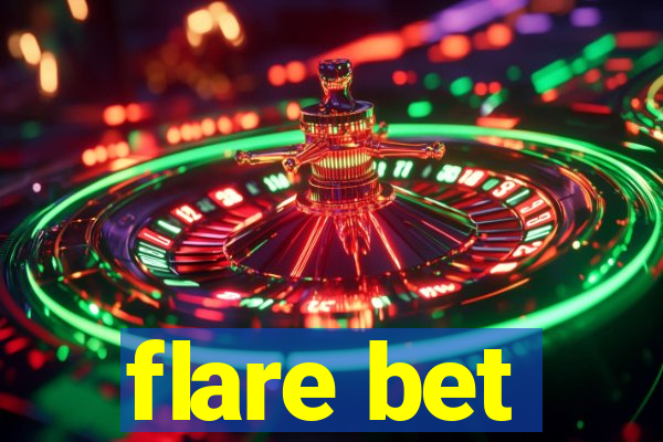 flare bet