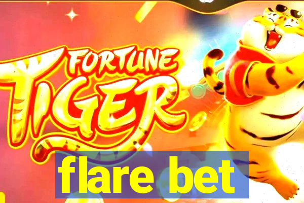 flare bet