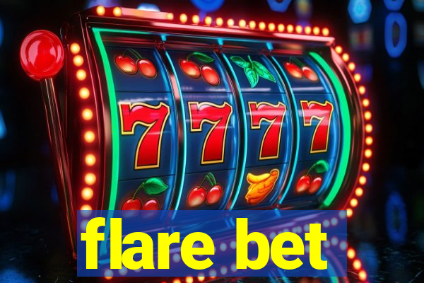 flare bet