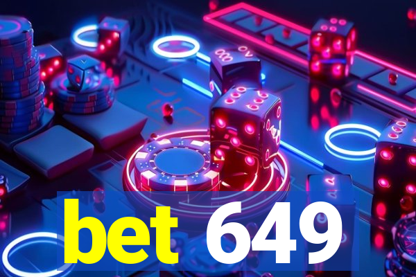 bet 649