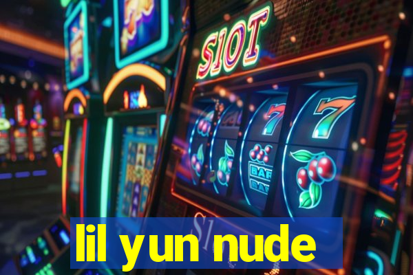 lil yun nude