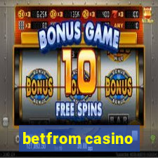 betfrom casino