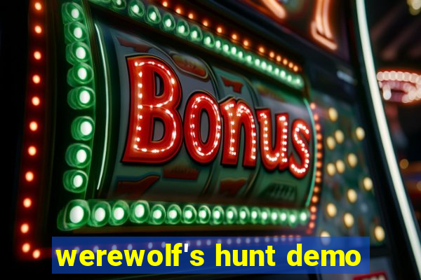 werewolf's hunt demo