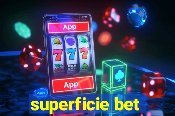 superficie bet