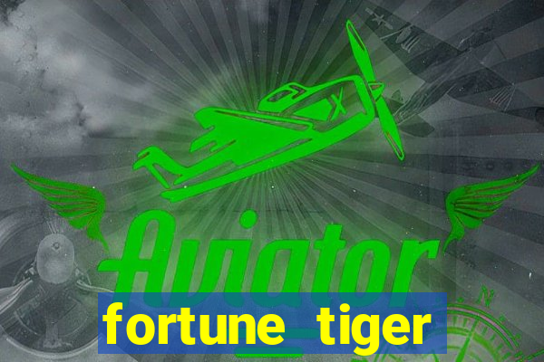 fortune tiger baixar gr谩tis