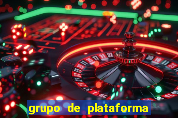 grupo de plataforma de jogos 2024