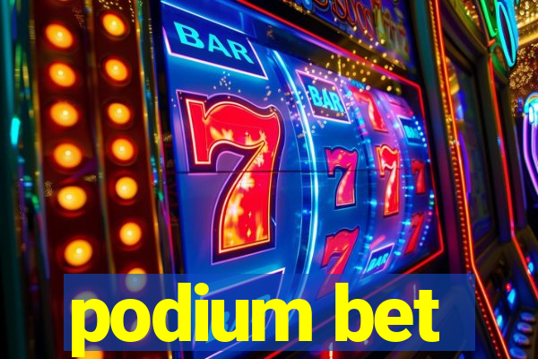 podium bet