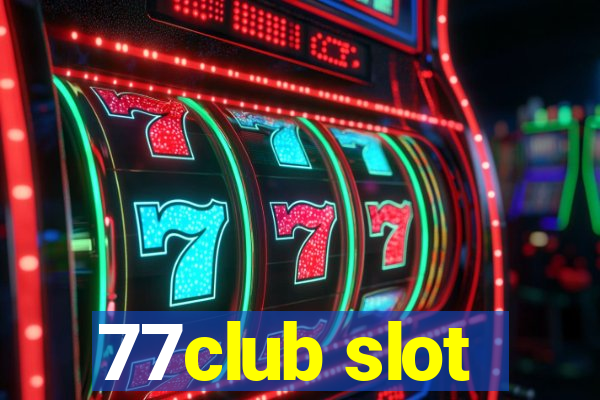 77club slot