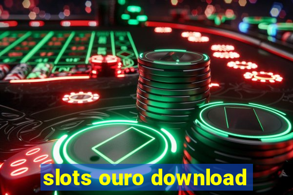 slots ouro download