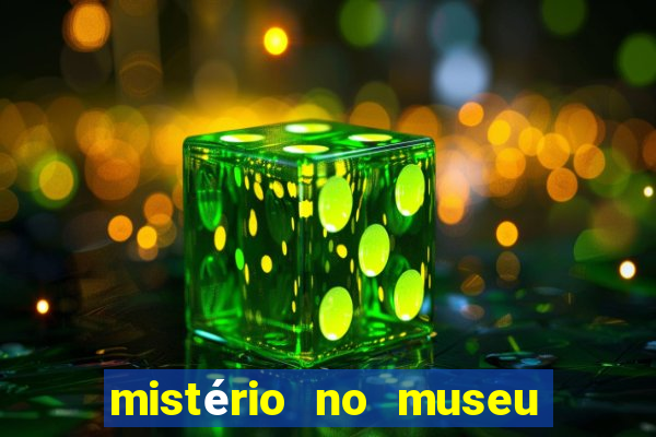 mistério no museu imperial pdf grátis