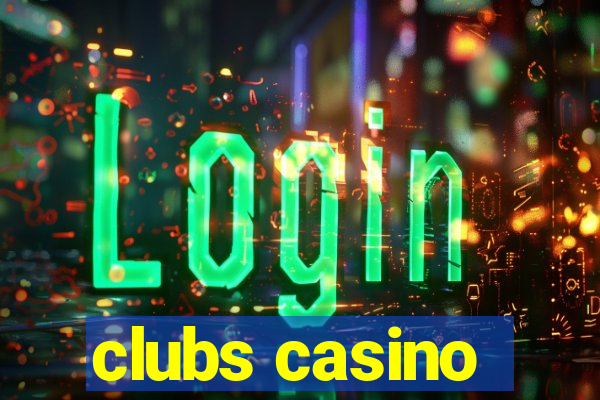 clubs casino